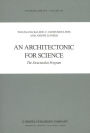 An Architectonic for Science: The Structuralist Program / Edition 1