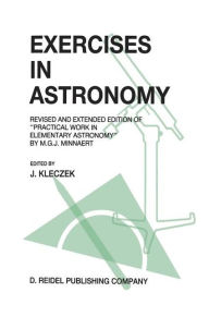 Title: Exercises in Astronomy: Revised and Extended Edition of 