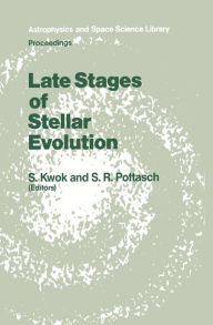 Title: Late Stages of Stellar Evolution: Proceedings of the Workshop Held in Calgary, Canada, from 2-5 June, 1986, Author: S. Kwok