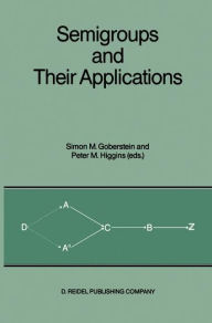 Title: Semigroups and Their Applications: Proceedings of the International Conference 