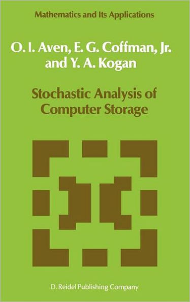 Stochastic Analysis of Computer Storage / Edition 1