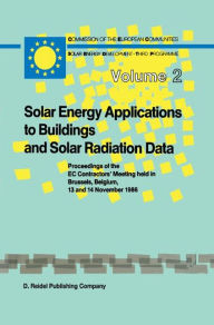 Title: Solar Energy Applications to Buildings and Solar Radiation Data / Edition 1, Author: T.C. Steemers