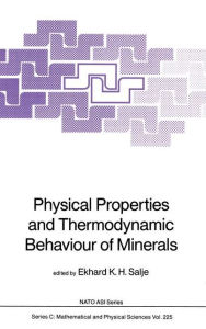 Title: Physical Properties and Thermodynamic Behaviour of Minerals, Author: Ekhard K.H. Salje