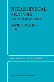 Title: Philosophical Analysis: A Defense by Example, Author: D.S. Austin