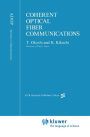 Coherent Optical Fiber Communications / Edition 1