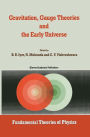 Gravitation, Gauge Theories and the Early Universe / Edition 1