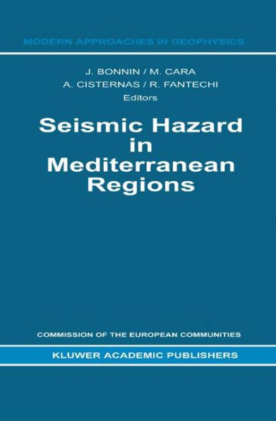 Seismic Hazard in Mediterranean Regions / Edition 1