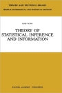 Theory of Statistical Inference and Information / Edition 1