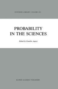 Title: Probability in the Sciences / Edition 1, Author: E. Agazzi