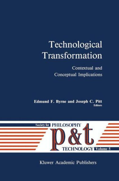 Technological Transformation: Contextual and Conceptual Implications / Edition 1