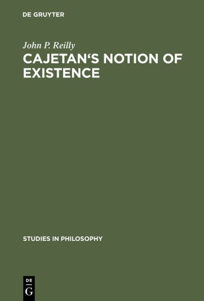 Cajetan's Notion of Existence