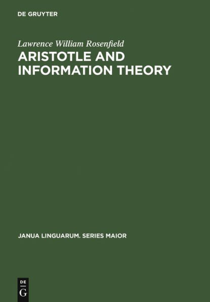 Aristotle and Information Theory: A Comparison of the Influence of Causal Assumptions on two Theories of Communication