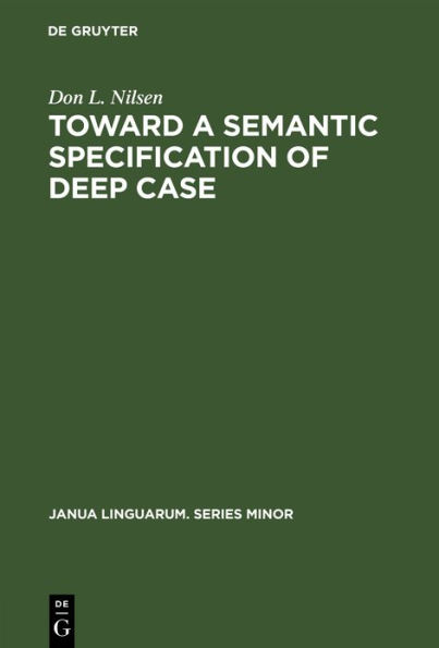 Toward a Semantic Specification of Deep Case / Edition 1