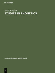 Title: Studies in Phonetics, Author: Milan Romportl