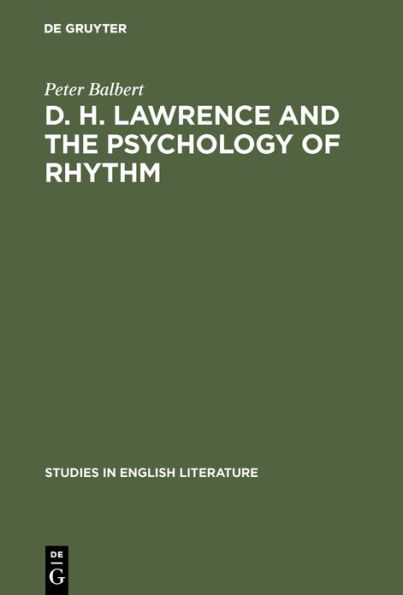 D. H. Lawrence and the Psychology of Rhythm: The Meaning of Form in the Rainbow