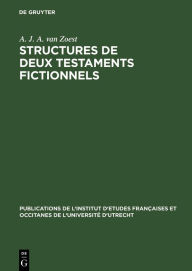 Title: Structures de deux testaments fictionnels: Le 