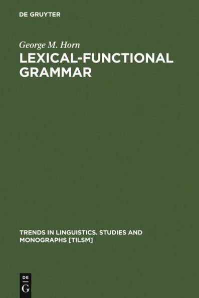 Lexical-Functional Grammar / Edition 1