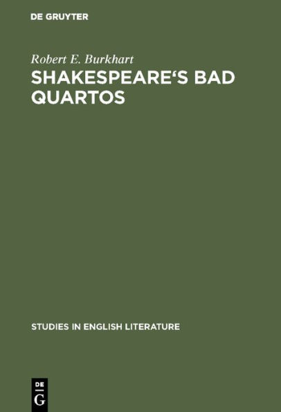 Shakespeare's Bad Quartos: Deliberate Abridgments Designed for Performance by a Reduced Cast
