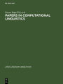 Papers in Computational Linguistics: Proceedings of the 3rd International Meeting on Computational Linguistics held at Debrecen, Hungary / Edition 1