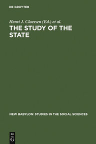 Title: The Study of the State, Author: Henri J Claessen