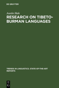 Title: Research on Tibeto-Burman Languages, Author: Austin Hale