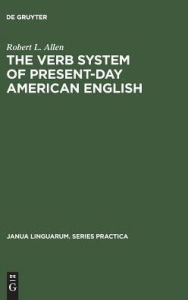 Title: The Verb System of Present-Day American English, Author: De Gruyter