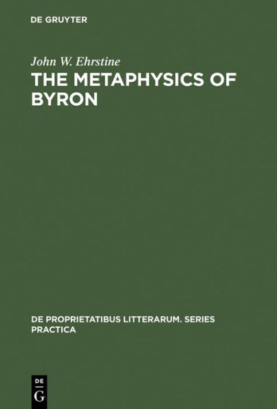 The Metaphysics of Byron: A Reading of the Plays