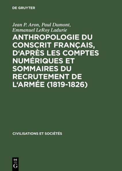 Anthropologie du conscrit français, d'après les comptes numériques et sommaires du recrutement de l'armée (1819-1826): Présentation cartographique / Edition 1
