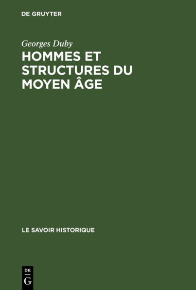 Hommes et structures du Moyen âge: Recueil d'articles