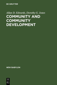 Title: Community and community development, Author: Allan D. Edwards