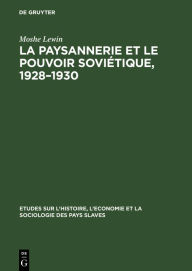 Title: La paysannerie et le pouvoir soviétique, 1928-1930, Author: Moshe Lewin
