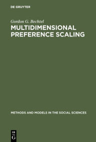 Title: Multidimensional preference scaling, Author: Gordon G. Bechtel