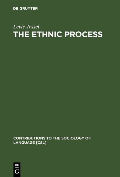 The Ethnic Process: An Evolutionary Concept of Languages and Peoples