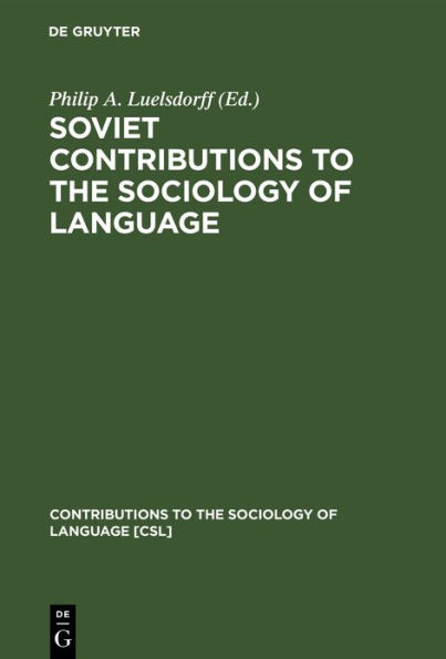 Soviet Contributions to the Sociology of Language