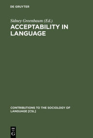 Title: Acceptability in Language, Author: Sidney Greenbaum