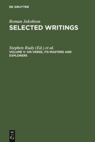 Title: On Verse, Its Masters and Explorers, Author: Stephen Rudy