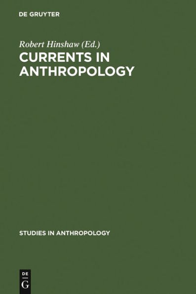 Currents in Anthropology: Essays in Honor of Sol Tax