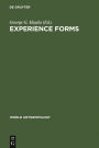 Experience Forms: Their Cultural and Individual Place and Function