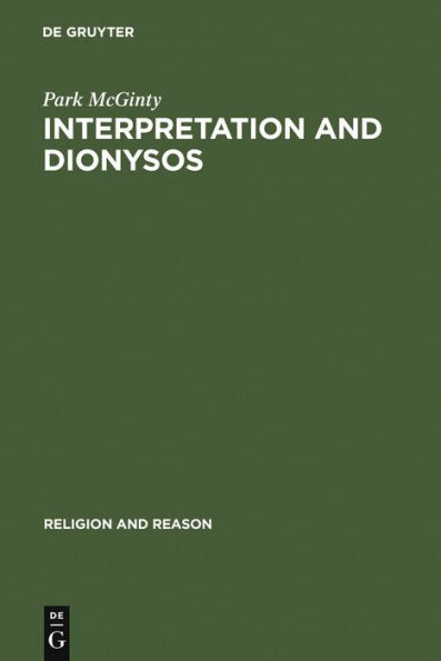 Interpretation and Dionysos / Edition 1