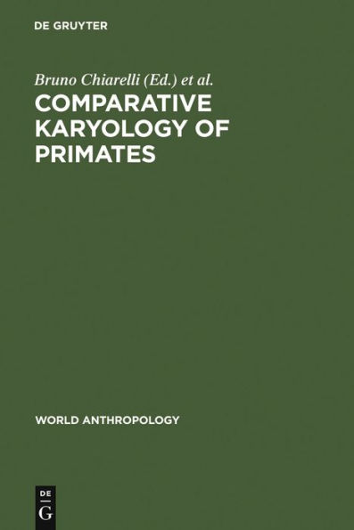 Comparative Karyology of Primates / Edition 1