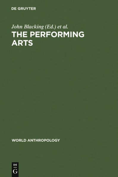 The Performing Arts: Music and Dance / Edition 1