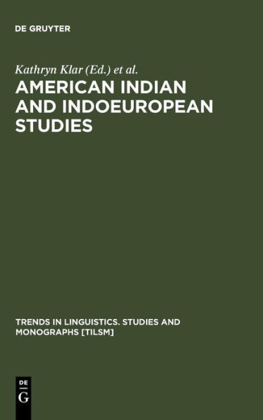 American Indian and Indoeuropean Studies: Papers in Honor of Madison S. Beeler / Edition 1