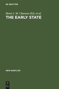 Title: The Early State, Author: Henri J. M. Claessen