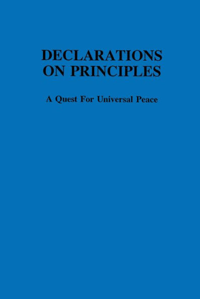 Declarations on Principles: A Quest for Universal Peace