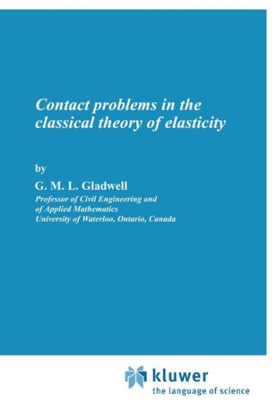 Contact Problems in the Classical Theory of Elasticity / Edition 1