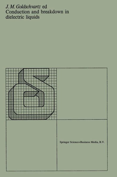 Conduction and breakdown in dielectric liquids: Proceedings of the 5th international conference organized by the Department of Applied Physics of the Delft University of Technology, Noordwijkerhout, the Netherlands, 28-31 July 1975