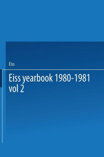 EISS Yearbook 1980-1981 Part II / Annuaire EISS 1980-1981 Partie II: The social security and the economic crisis Proceedings of the European Institute for Social Security / La sécurité sociale et la crise économique Travaux de l'Institut Européen de Sécur