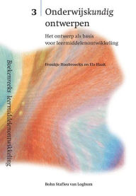 Title: Onderwijskundig ontwerpen: Het ontwerp als basis voor leermiddelenontwikkeling, Author: F Hoobroeckx