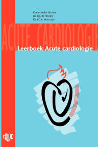 Title: Leerboek acute cardiologie, Author: R.J. Winter