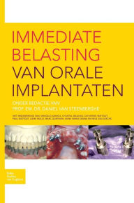 Title: Immediate belasting van orale implantaten, Author: D. Steenberghe